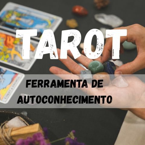 Tarot e autoconhecimento